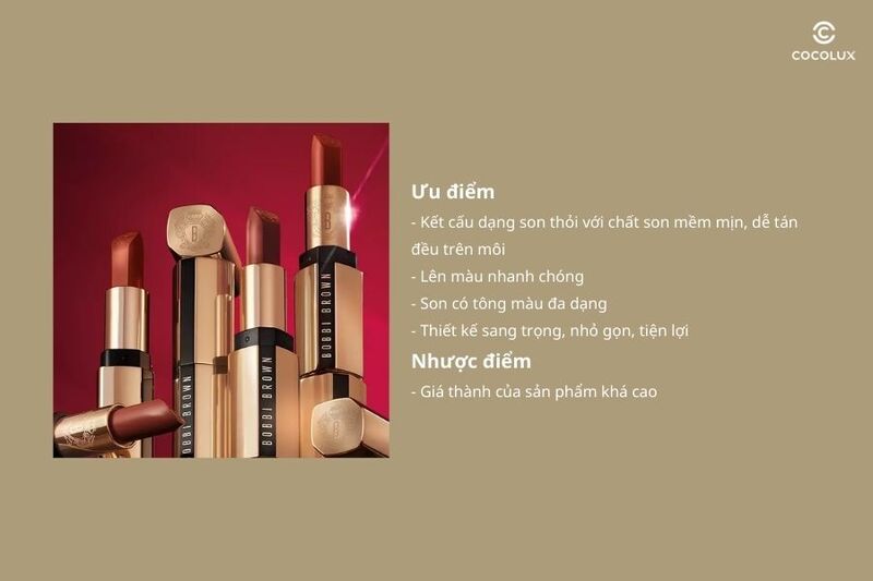 Ưu điểm và nhược điểm của son Bobby Brown Luxe Lipstick