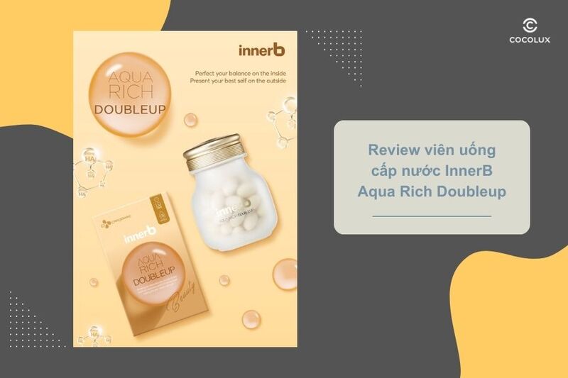 Review chất lượng viên uống cấp nước InnerB Aqua Rich Doubleup