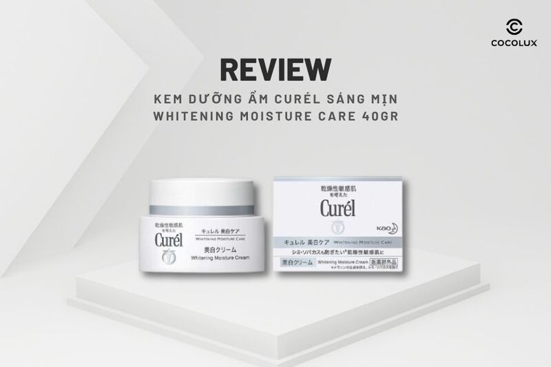 Review Chi Tiết Kem Dưỡng Ẩm Curél Sáng Mịn Whitening Moisture Care 40gr