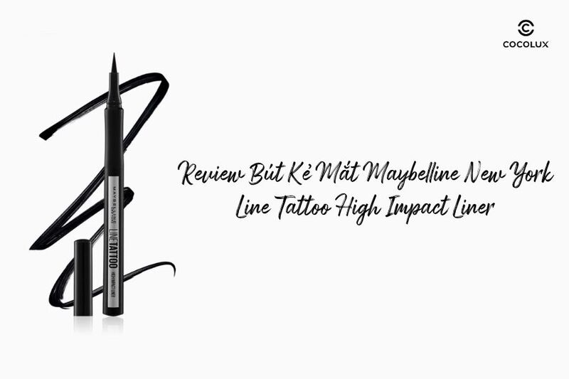 Review Bút Kẻ Mắt Maybelline New York Line Tattoo High Impact Liner