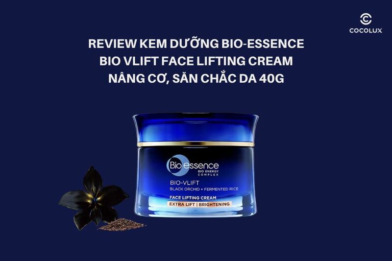 Review Kem Dưỡng Bio-Essence Bio Vlift Face Lifting Cream Nâng Cơ, Săn Chắc Da 40g