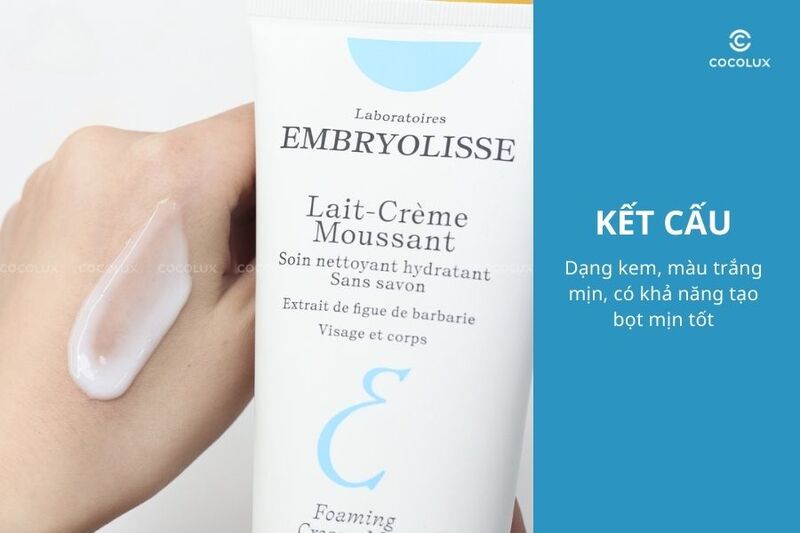 Kết cấu của Sữa Rửa Mặt Embryolisse Sạch Sâu Cấp Ẩm Lait Creme Moussant