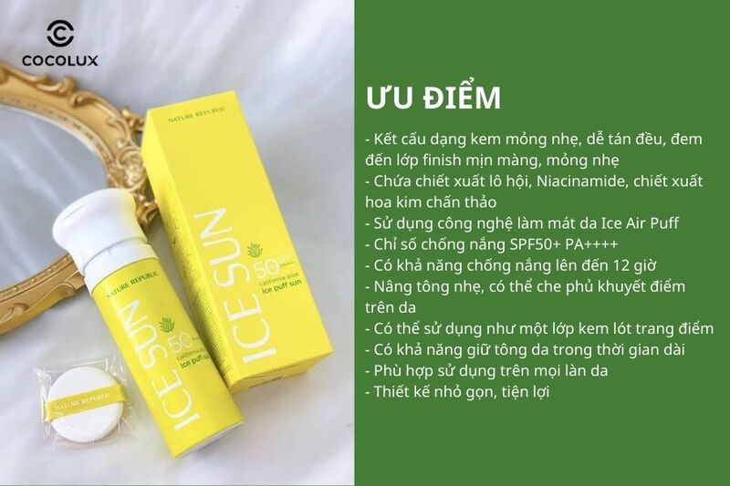 Ưu điểm của Xịt chống nắng Nature Republic Ice Sun California Aloe Ice Puff Sun SPF50+ 100ml