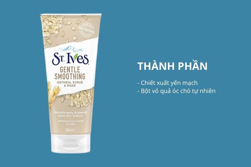 Thành phần của Sữa Rửa Mặt St.Ives Gentle Smoothing Oatmeal Scrub & Mask