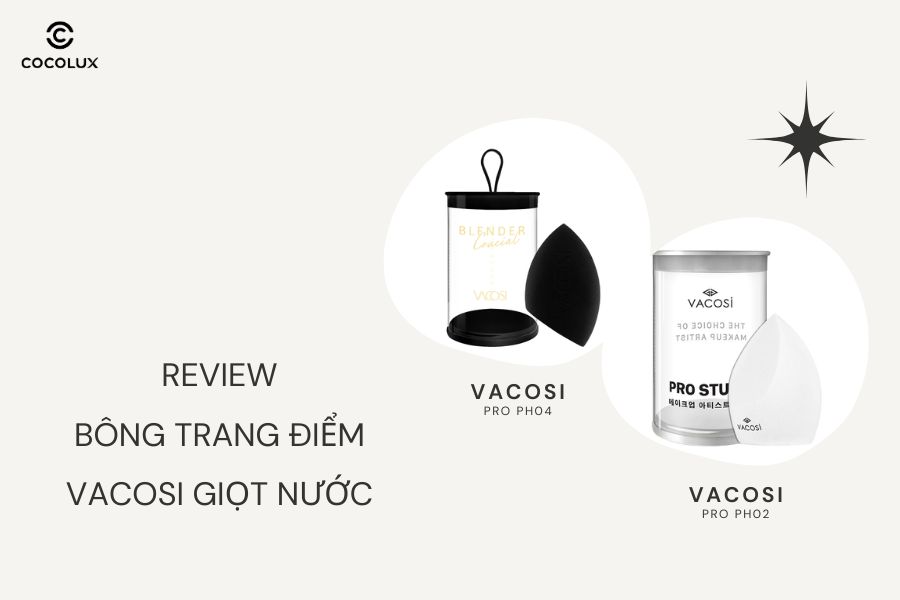 Review chất lượng bông trang điểm Vacosi giọt nước