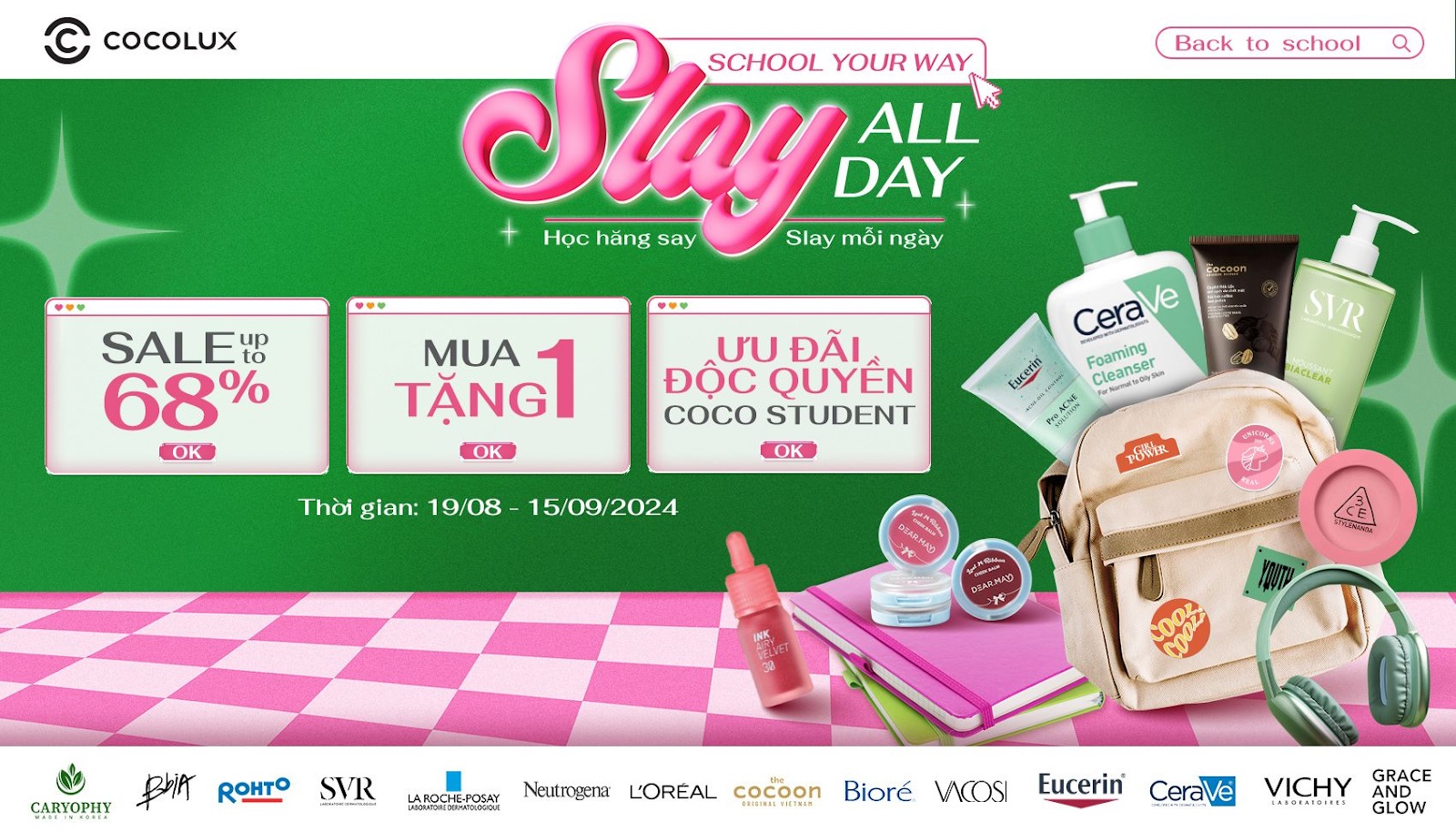 CÙNG COCOLUX "SCHOOL YOUR WAY - SLAY ALL DAY" CHO NĂM HỌC MỚI