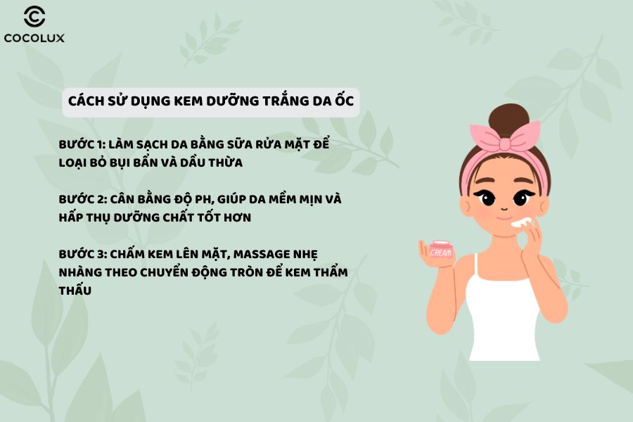 Cách sử dụng kem dưỡng trắng ốc sên