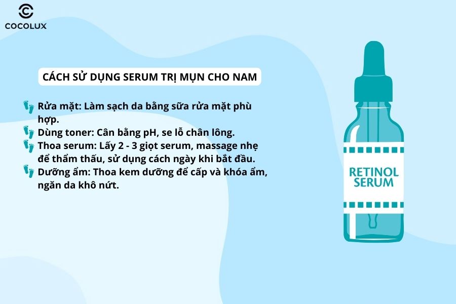 Hướng dẫn sử dụng serum trị mụn cho nam hiệu quả