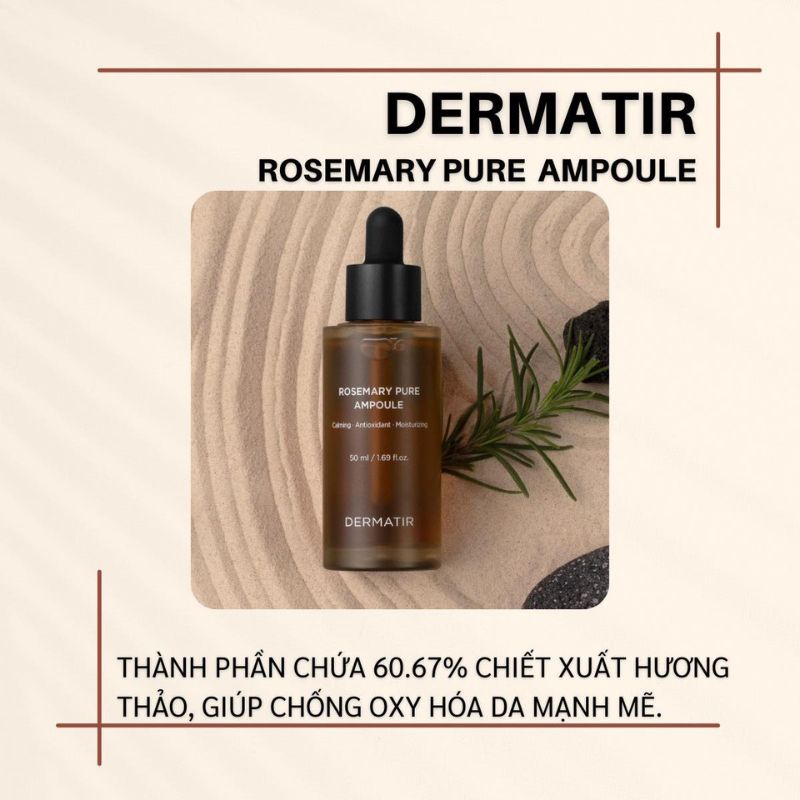Tinh Chất Dermatir Rosemary Pure Ampoule Dưỡng Ẩm, Ngừa Lão Hoá 50ml