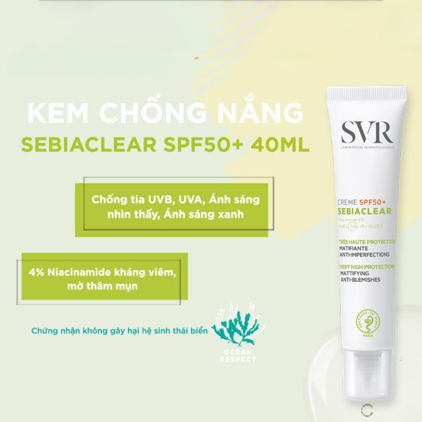 Kem Chống Nắng SVR Sebiaclear Crème SPF50+ Làm Giảm Mụn 40ml