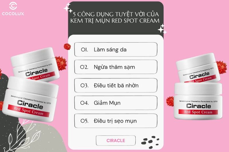 Công dụng chính của kem dưỡng giảm mụn Ciracle Red Spot Cream