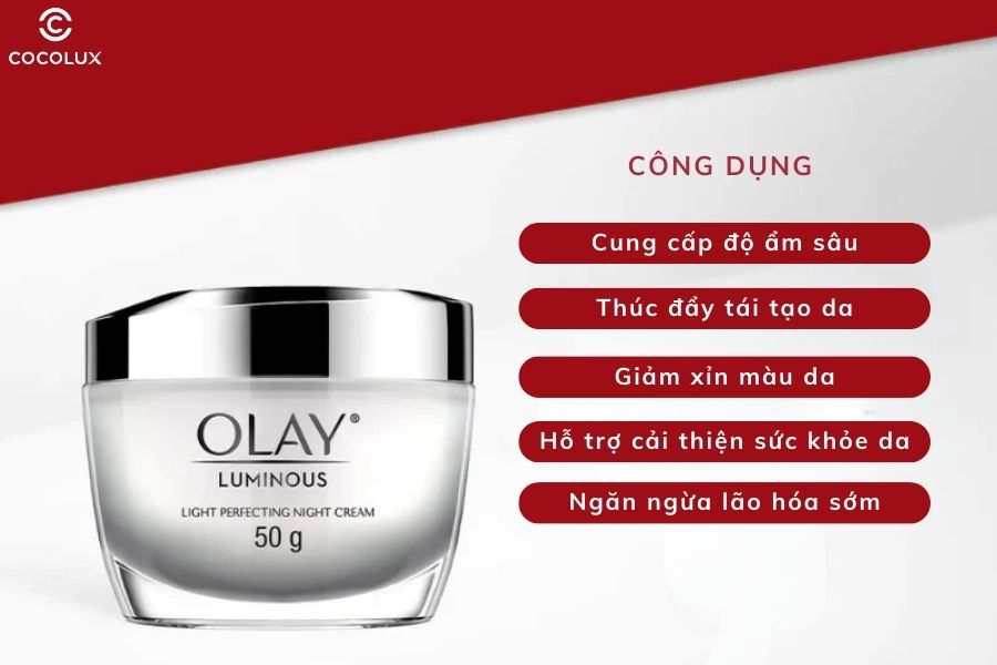 Công dụng của kem dưỡng Olay Luminous Light Perfecting dưỡng sáng da ban đêm