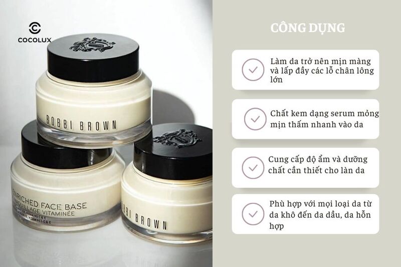 Công dụng nổi bật của Kem Lót Dưỡng Ẩm Bobbi Brown Vitamin Enriched Face Base 50ml 