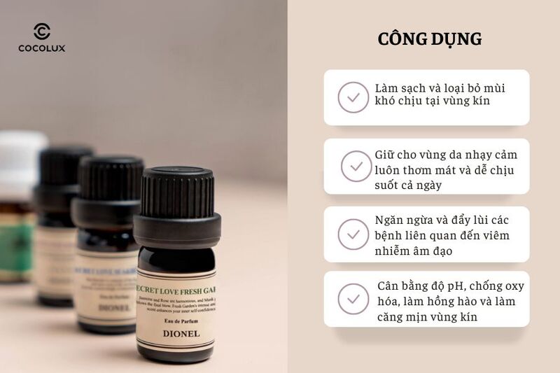 C&ocirc;ng dụng nổi bật của Nước Hoa V&ugrave;ng K&iacute;n Dionel Secret Love&nbsp;