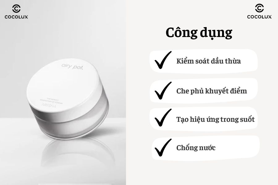 Công dụng của Phấn Phủ Missha Airy Pot Powder Dạng Bột Kiềm Dầu, Thoáng Khí 9g