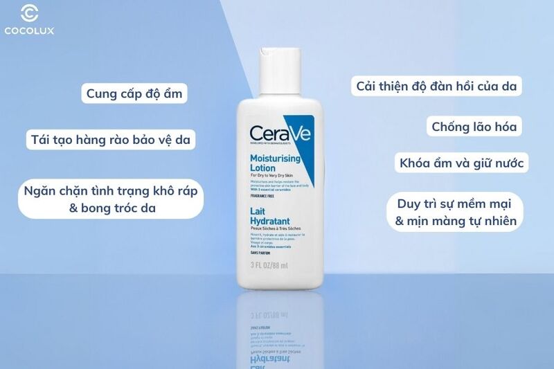 Công dụng chính của sữa dưỡng Cerave Moisturising Lotion giúp dưỡng ẩm dành cho da khô