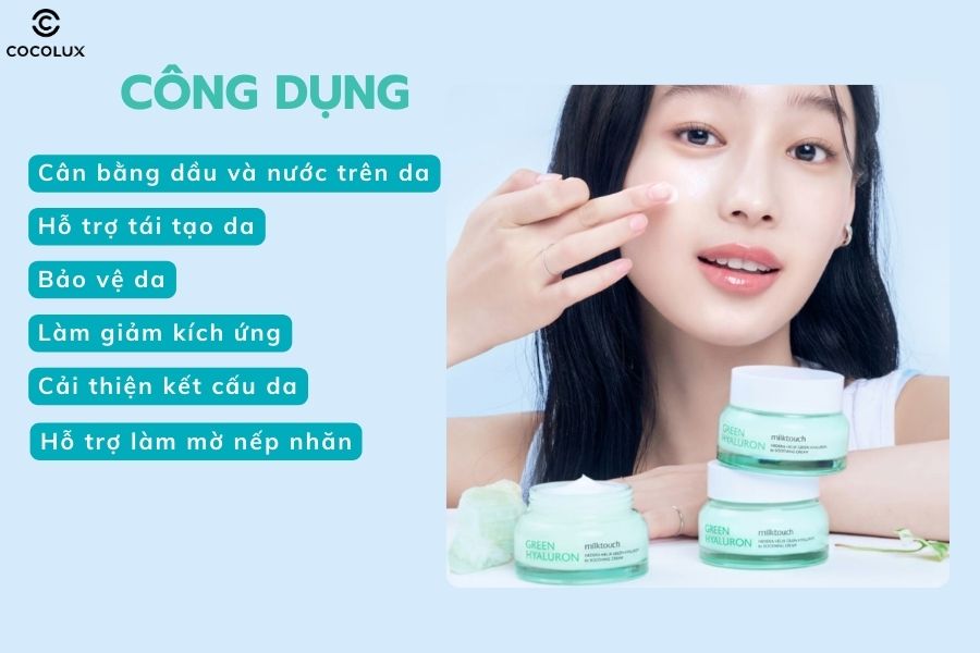 Công dụng của Milk Touch Hedera Helix Green Hyaluron 6sec Moisture Cream
