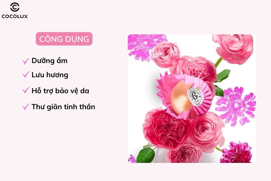 Công dụng của xà phòng tạo bọt Roger & Gallet Rose Wellbeing Soap