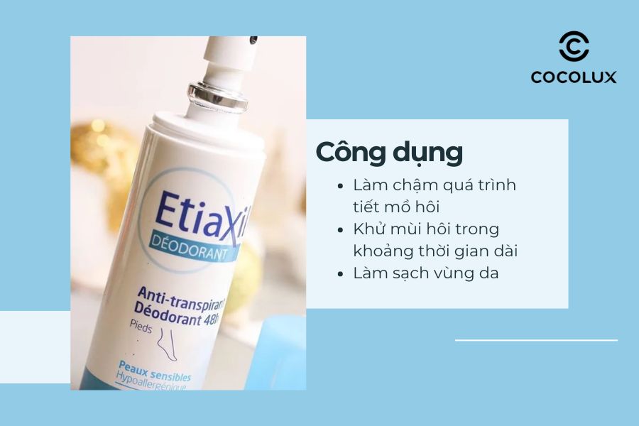 Công dụng Xịt Khử Mùi EtiaXil Ngăn Mồ Hôi & Giảm Mùi Hôi Chân 100ml