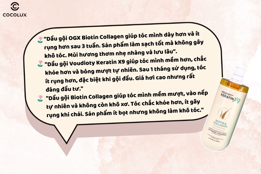 Trải nghiệm d&ugrave;ng dầu gội Biotin Collagen từ người d&ugrave;ng