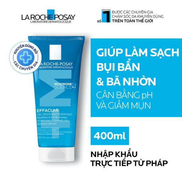 Gel Rửa Mặt La Roche-Posay Effaclar Moussant Purifiant Tạo Bọt Cho Da Dầu, Nhạy Cảm 200ml