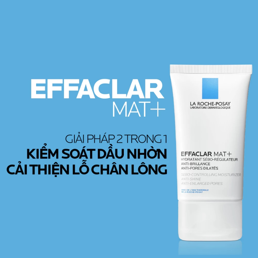 Kem Dưỡng Da La Roche-Posay Effaclar Mat+ 40ml