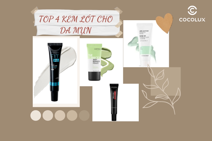 Review 4 loại kem lót cho da mụn, kiềm dầu hiệu quả nhất hiện nay