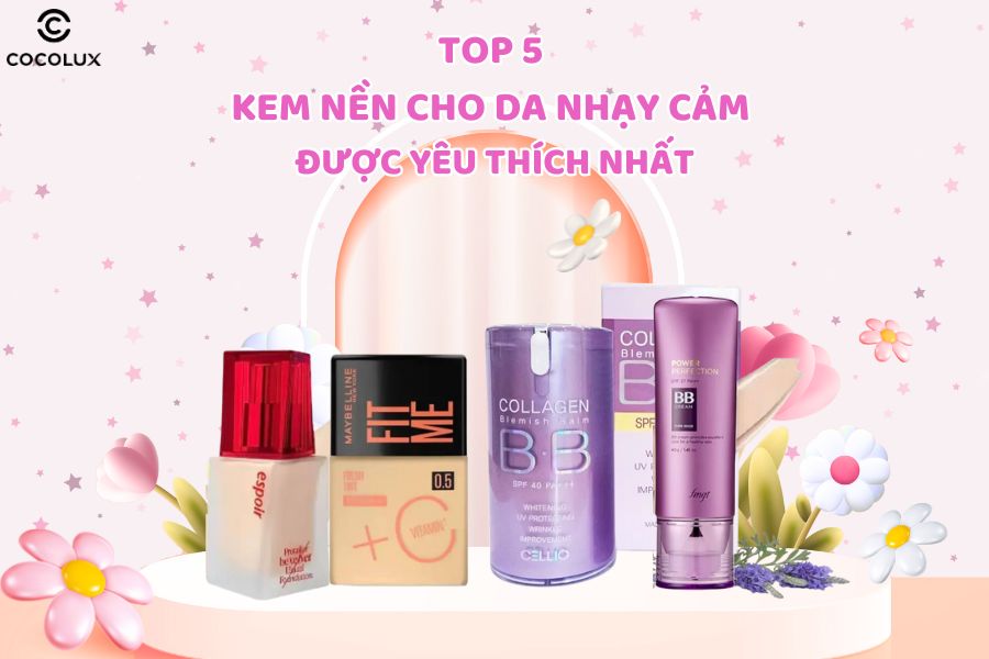 kem nền cho da nhạy cảm