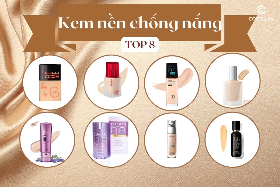 Top 8 kem nền chống nắng bảo vệ da tốt nhất hiện nay