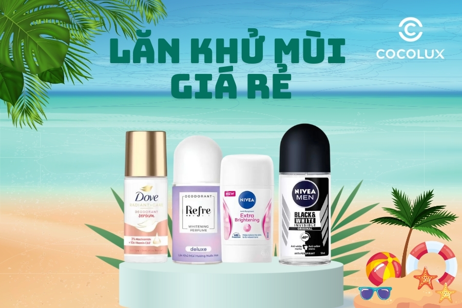 Top 10 Lăn Khử M&ugrave;i Gi&aacute; Rẻ Hiệu Quả Tốt Nhất Hiện Nay