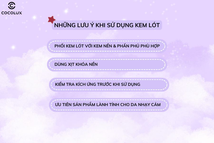 Những lưu ý không thể bỏ qua khi sử dụng kem lót