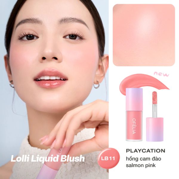 Má hồng dạng kem Ofelia Loli Liquid Blush - Màu Sắc: LB11 Playcation