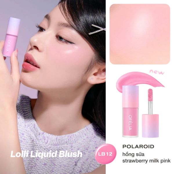 Má hồng dạng kem Ofelia Loli Liquid Blush - Màu Sắc: LB12 Polaroid