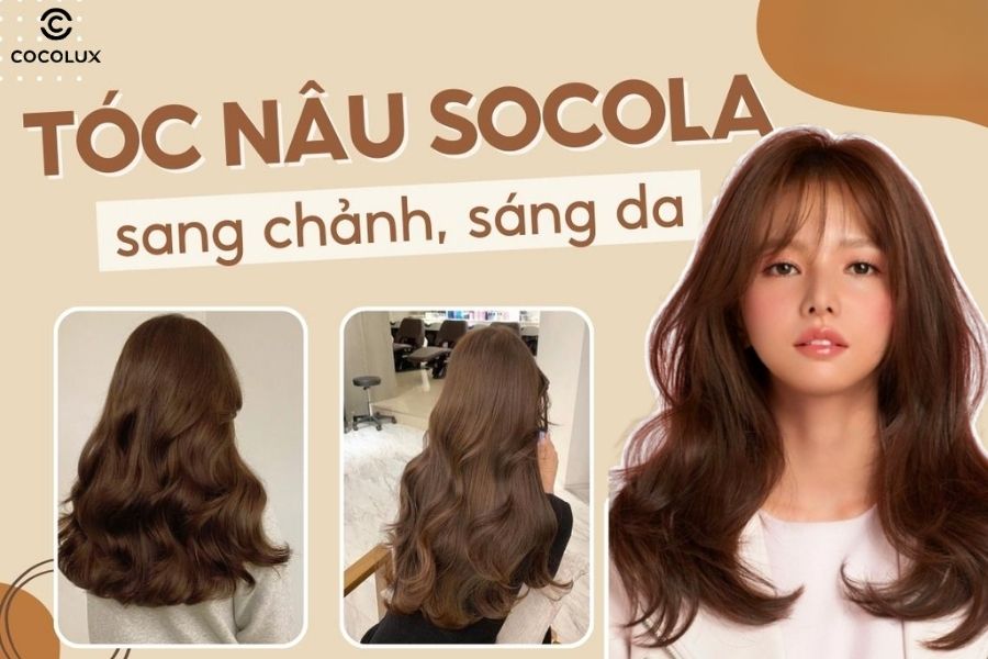 M&agrave;u n&acirc;u socola quyến rũ, ngọt ng&agrave;o l&agrave; sự lựa chọn an to&agrave;n gi&uacute;p t&oacute;c tr&ocirc;ng b&oacute;ng mượt v&agrave; sang trọng hơn