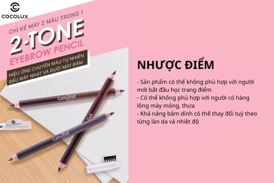 Nhược điểm của chì kẻ mày Cathy Doll 2-Tone Eyebrow Pencil