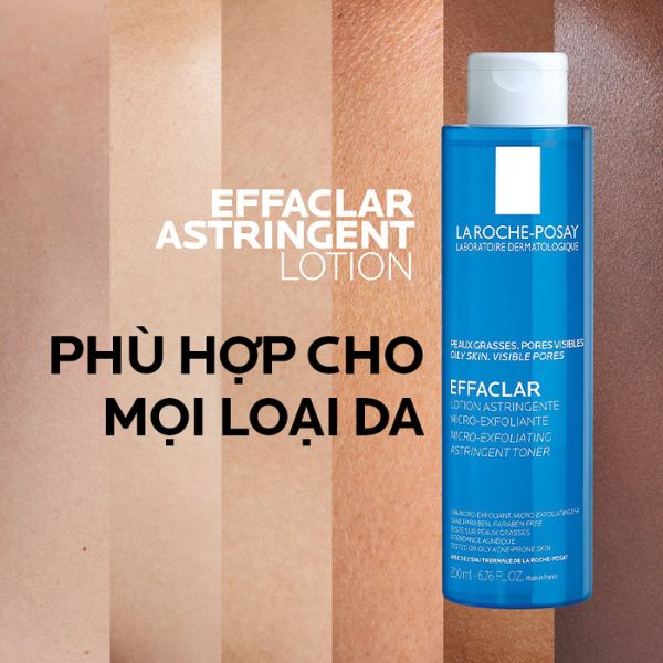 Nước Cân Bằng La Roche-Posay Effaclar Astringente Lotion Cho Da Dầu 200ml