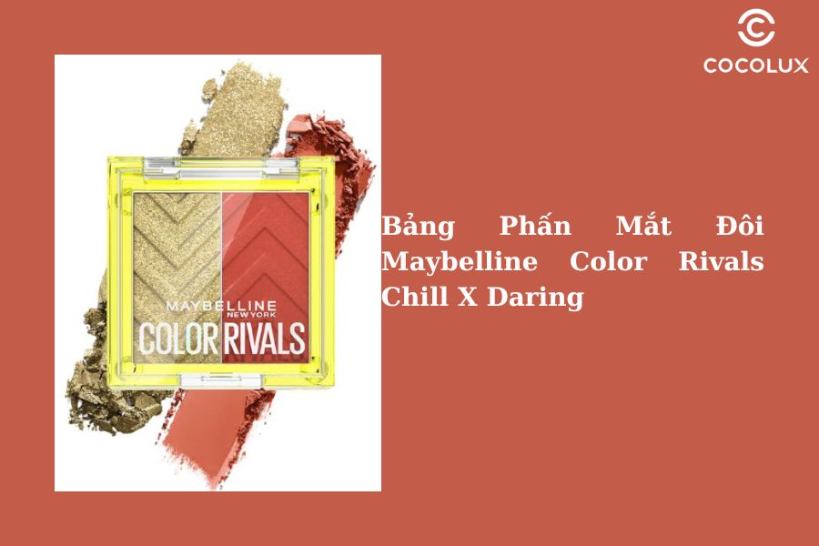 Phấn mắt đ&ocirc;i Maybelline Color Rivals Chill X Daring