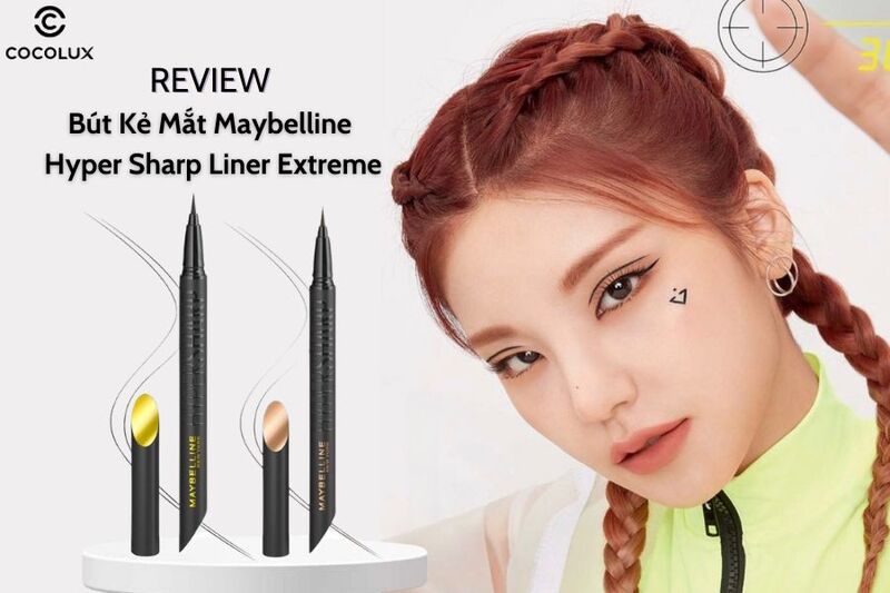 Review Bút Kẻ Mắt Maybelline Hyper Sharp Liner Extreme