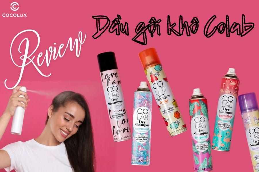 Review Dầu gội khô Colab