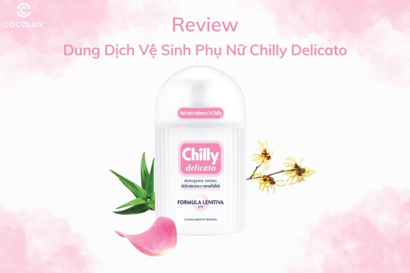 Review dung dịch vệ sinh phụ nữ chilly Delicato màu hồng