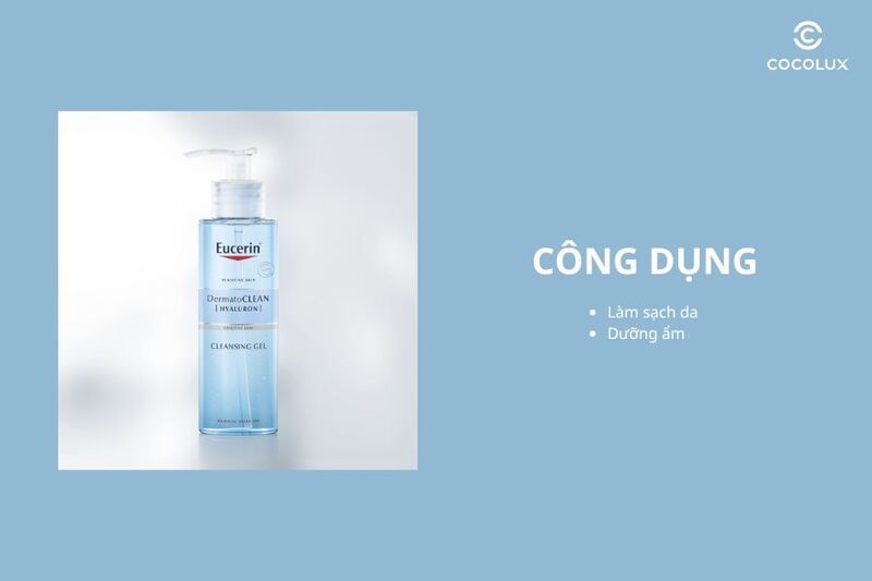 Công dụng của Gel Rửa Mặt Eucerin DermatoCLEAN Hyaluron Cleansing Gel