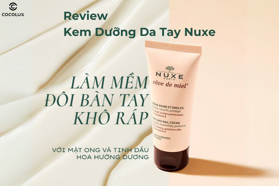 Review kem dưỡng da tay Nuxe&nbsp;