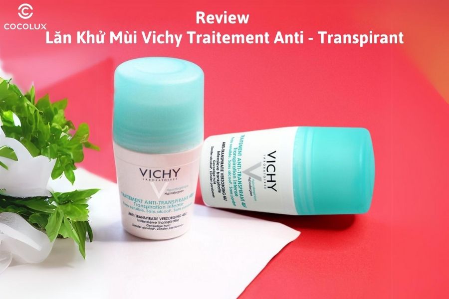 Review Lăn Khử Mùi Vichy Traitement Anti-Transpirant Khô Thoáng Suốt 48H