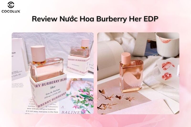Review Nước Hoa Burberry Her EDP