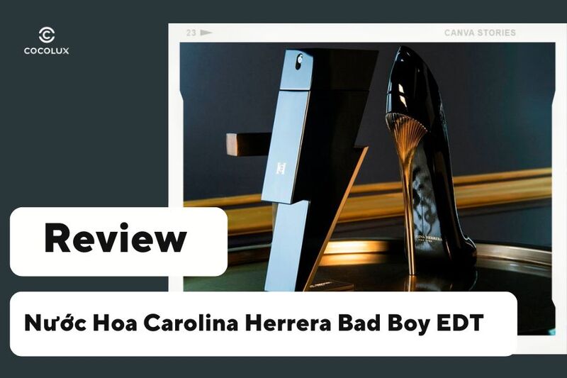  Review Nước Hoa Carolina Herrera Bad Boy EDT 