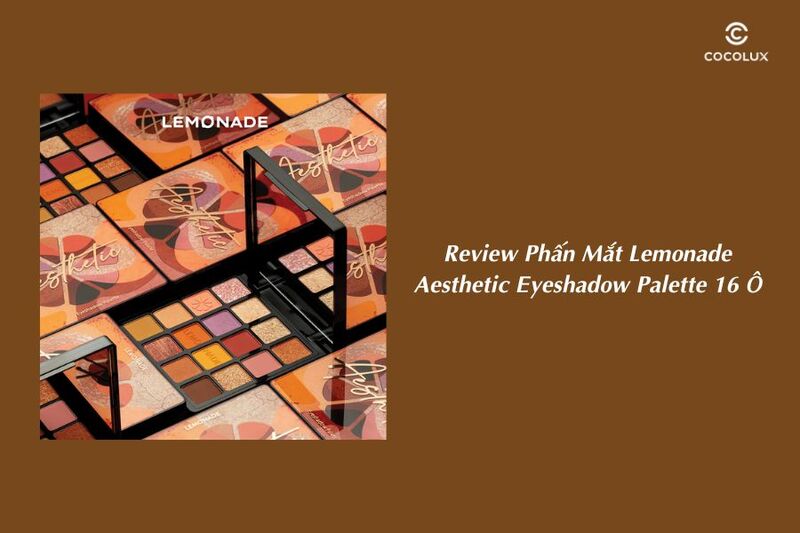 Review Phấn Mắt Lemonade Aesthetic Eyeshadow Palette 16 Ô