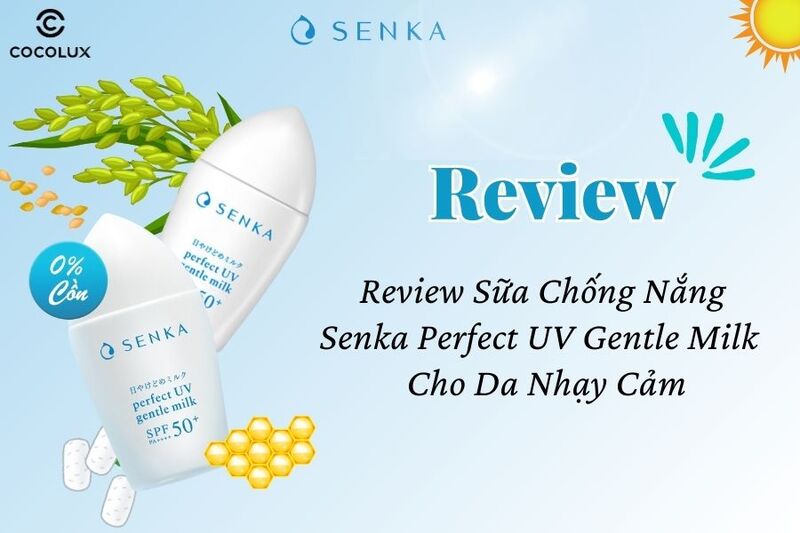 Review Sữa Chống Nắng Senka Perfect UV Gentle Milk SPF50+ PA++++