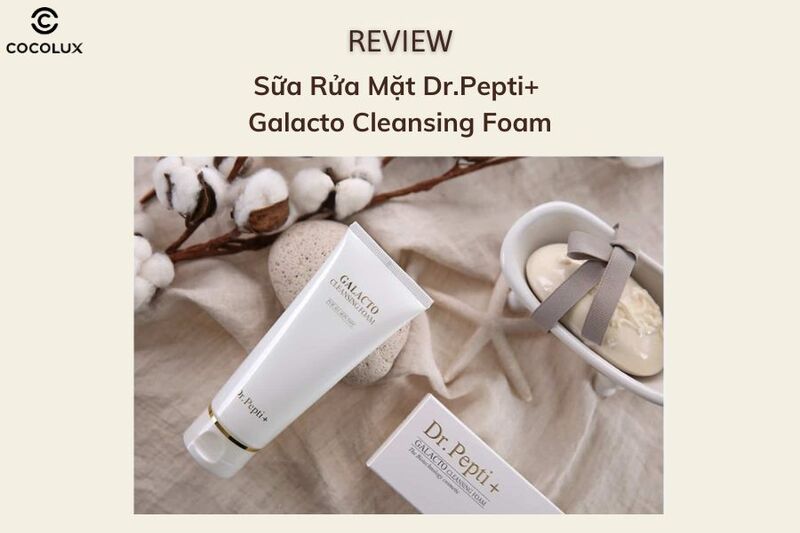Review Sữa Rửa Mặt Dr.Pepti+ Galacto Cleansing Foam 110ml