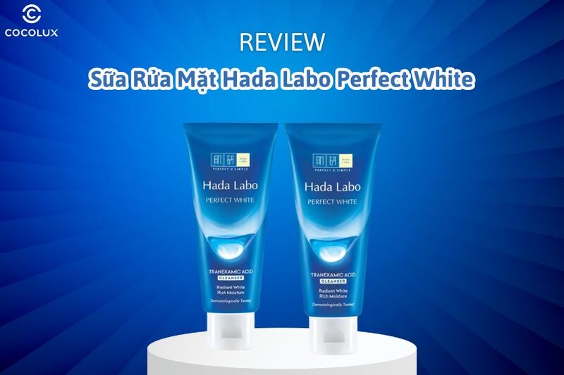 Review sữa rửa mặt Hada Labo Perfect White màu xanh dương