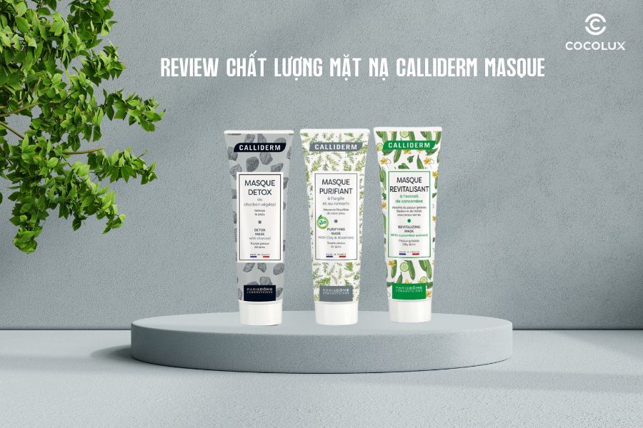 Review Chất Lượng Mặt Nạ Calliderm Masque